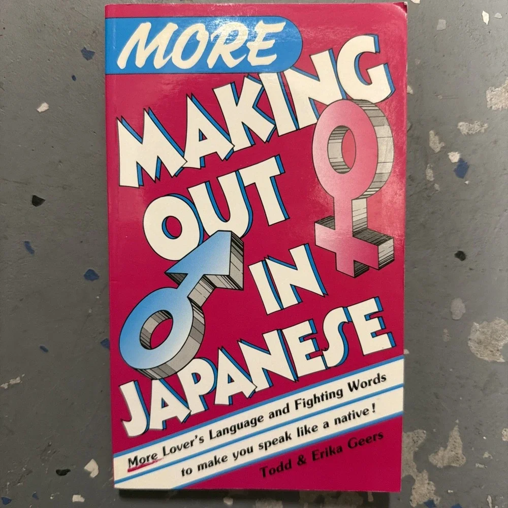 More Making Out in Japanese Paperback Todd, McCabe,‎ Glen, Geers,